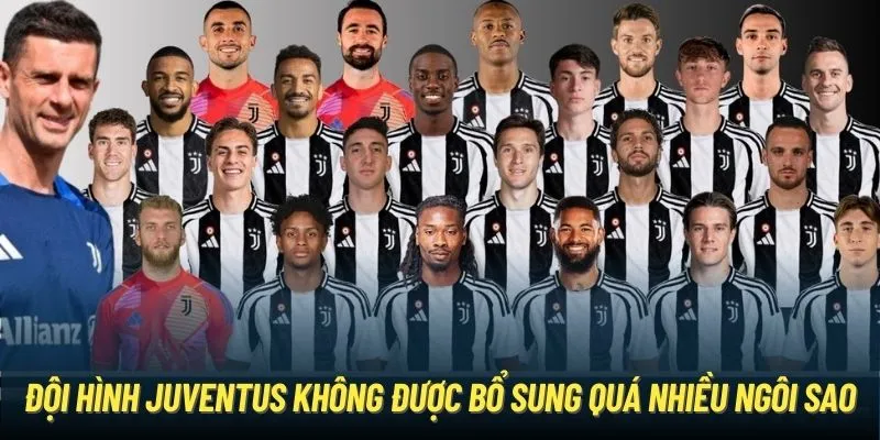 Đội hình Juventus không được bổ sung quá nhiều ngôi sao